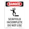 Signmission Safety Sign, OSHA Danger, 10" Height, Scaffold Incomplete, Portrait OS-DS-D-710-V-1571 - alternate 1